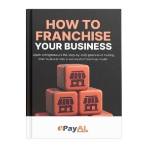 How to Franchise Your Business